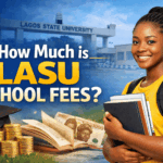 How Much is LASU School Fees